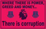 There Is Corruption - Everton F.C.