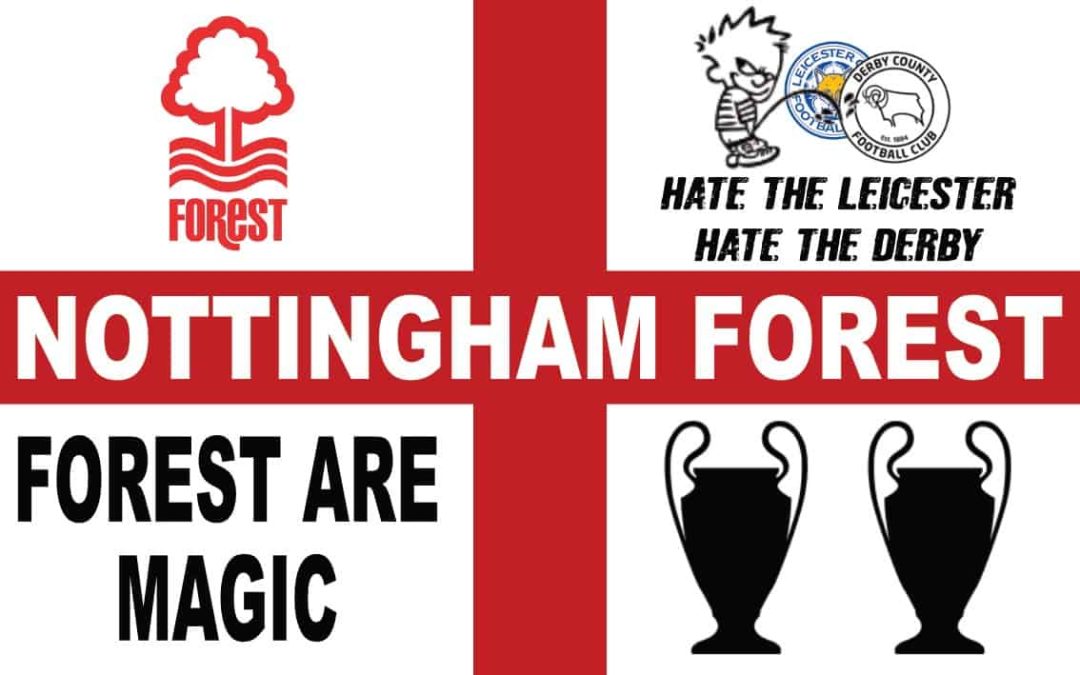 Nottingham Forest - Forest are Magic