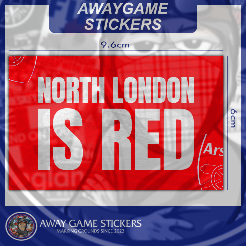 North London Is Red - Arsenal F.C.