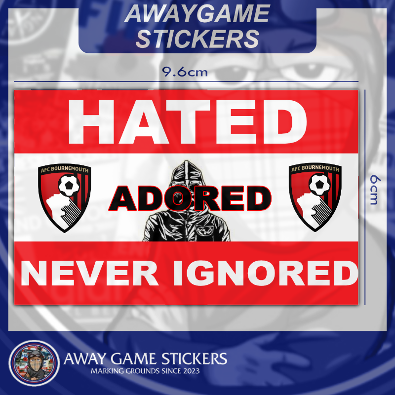 AFCB - Hated, adored, never ignored