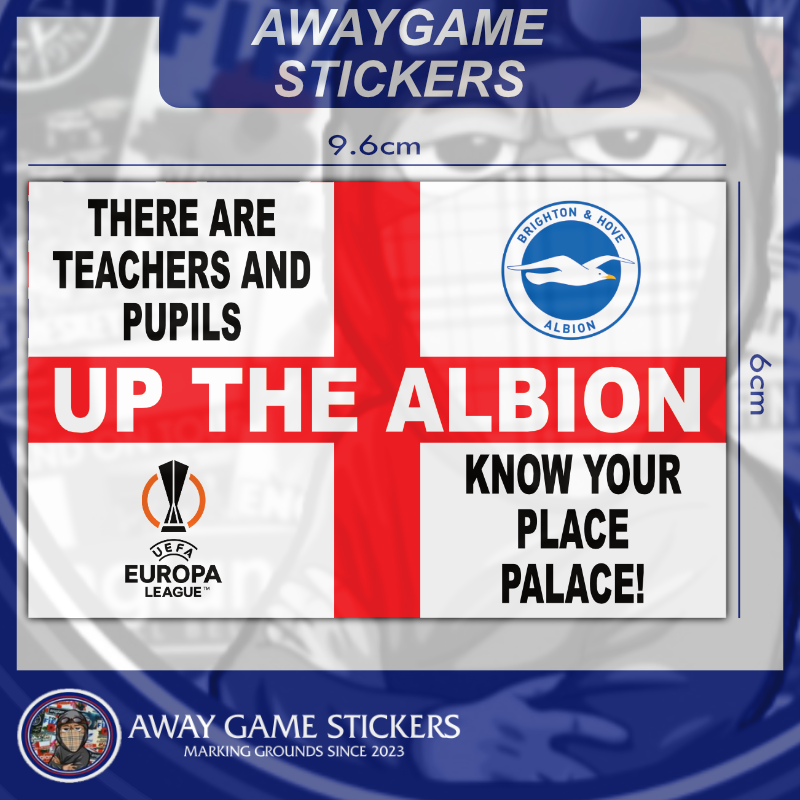 Up The Albion (Brighton Hove Albion F.C.) - Football Stickers