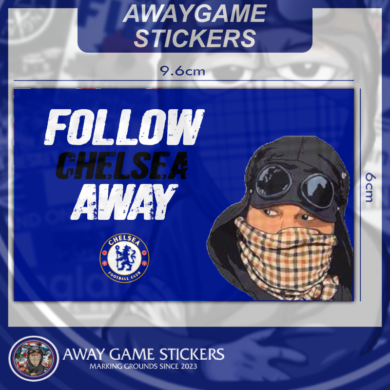Follow Chelsea Away - Chelsea Stickers