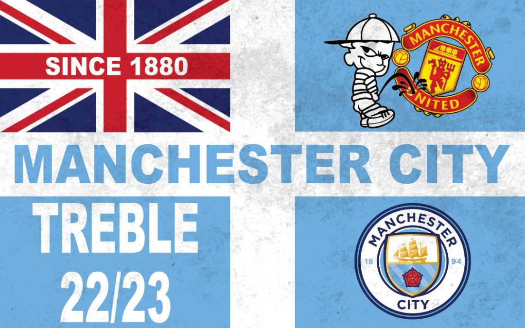 Man City - Treble 22/23 (Blue White Flag)