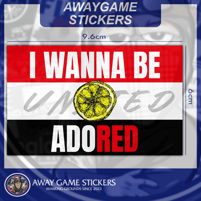 I Wanna Be Adored MUFC - Football Stickers