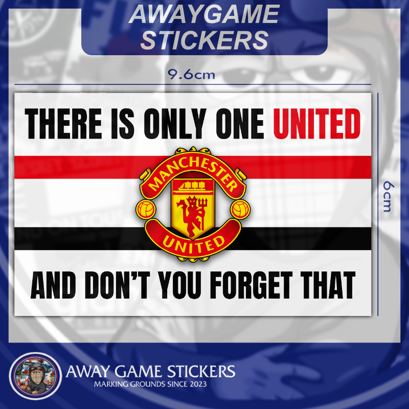 Theres Only ONE United - Football Stickers