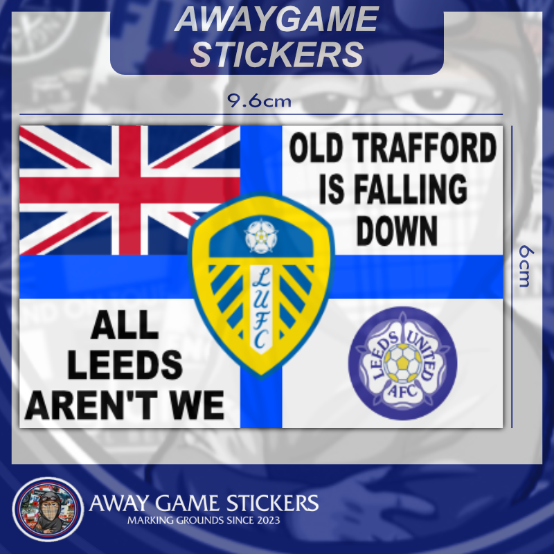 Leeds United - All Leeds Aren't We (Blue England Flag)