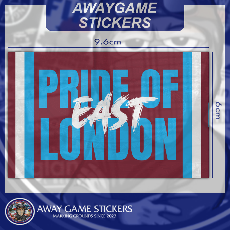Pride of East London - West Ham Stickers