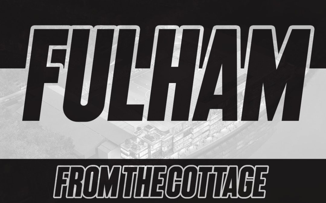 Fulham - From The Cottage