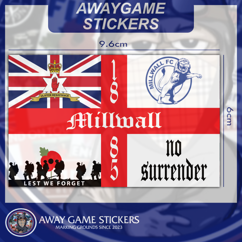 MILLWALL LEST WE FORGET STICKER
